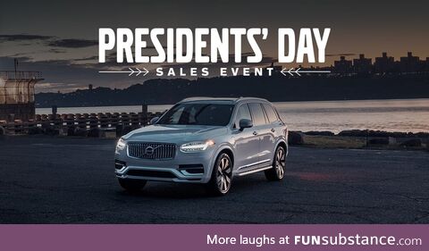 Wherever you are headed this season be sure to put the Volvo Presidents’ Day Sales