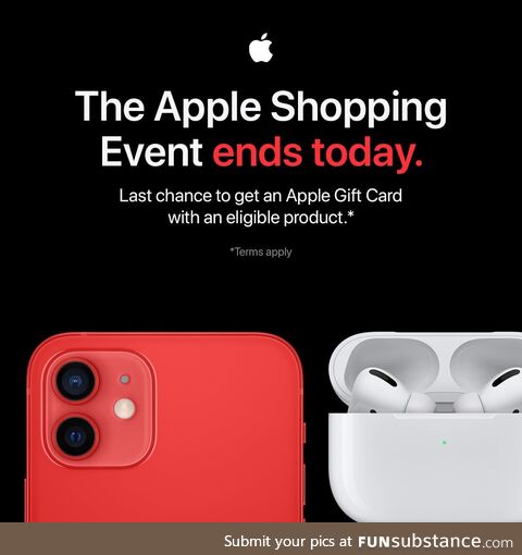 The Apple Shopping Event ends today. Last chance to get an Apple Gift Card when you buy