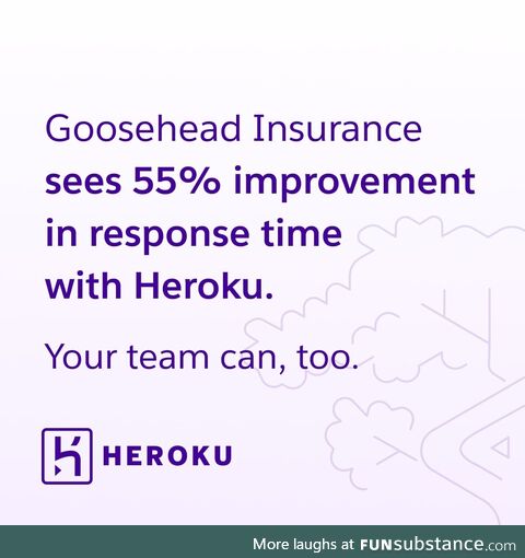 TL;DR Goosehead Insurance leveled up with Heroku and you can too