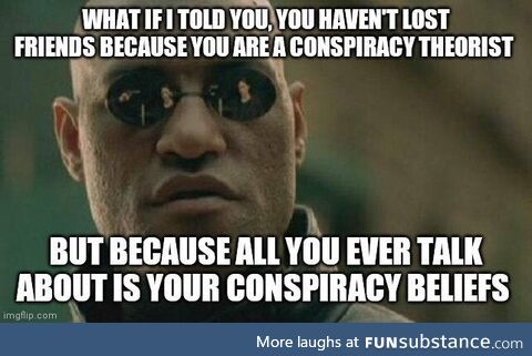 Conspiracy theorists