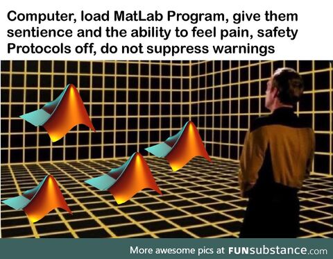Matlab is the street drug of languages