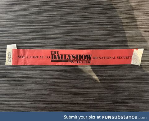 Audience wristband for a taping of The Daily Show with Jon Stewart back in the day
