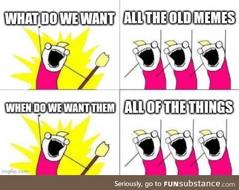 Old memes you say
