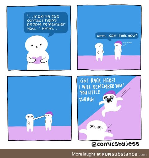 The importance of eye contact [OC]