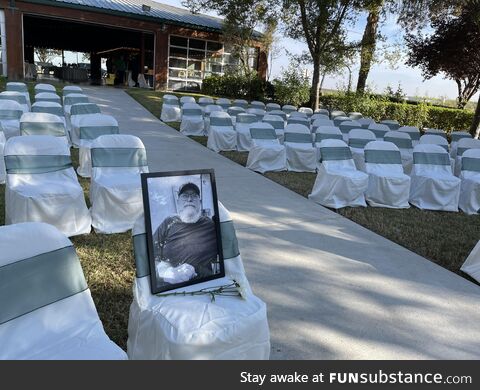 It’s my wedding day. Had to save a seat for dad