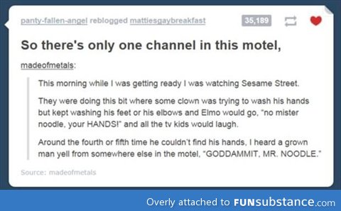 Oh mr. noodle...