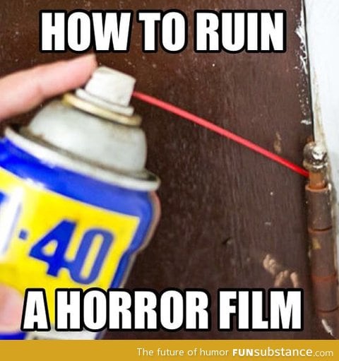 Easiest way to ruin a scary movie